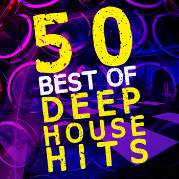 Various Artists - 50 Best of Deep House Hits