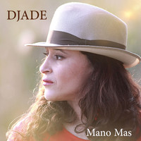 Djade - Mano Mas - Single