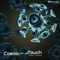Cosmic Touch - Atomic Systems