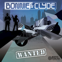 Bonnie and Clyde - Wanted