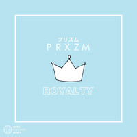 PRXZM - Royalty - Single