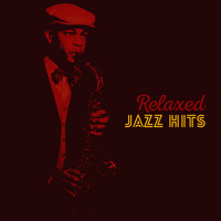 Easy Listening Jazz Masters - Relaxed Jazz Hits