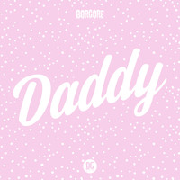 Borgore - Daddy (Explicit)