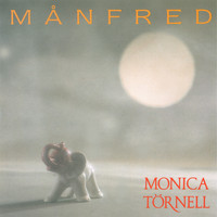Monica Törnell - Månfred