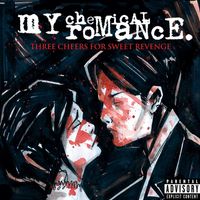My Chemical Romance - Three Cheers for Sweet Revenge (Explicit)