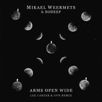 Mikael Weermets - Arms Open Wide (feat. SoDeep) (Lee Carter & GVN Remix)