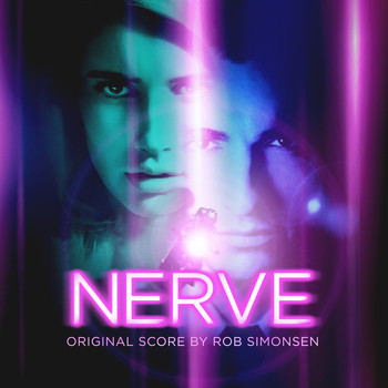 Rob Simonsen - Nerve (Original Motion Picture Soundtrack) (Explicit)