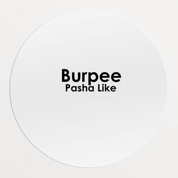 Pasha Like - Burpee