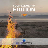 Blue Light Orchestra - Four Elements Edition: Fire