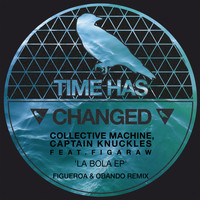 Collective Machine & Figaraw feat. Figaraw - La Bola