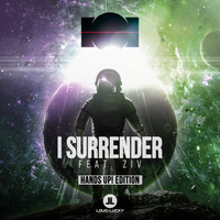 IOI feat. ZIV - I Surrender (Hands Up! Edition)
