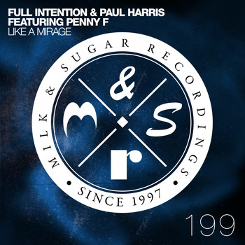 Full Intention & Paul Harris feat. Penny F - Like a Mirage