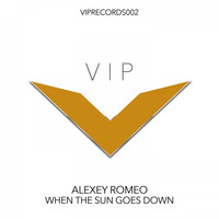 Alexey Romeo - When the Sun Goes Down