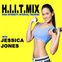 Power Sport Team - H.I.I.T.Mix High Intensity Interval Traing with Jessica Jones (The Best Music for Aerobics, Pumpin' Cardio Power, Plyo, Exercise, Steps, Barré, Routine, Curves, Sculpting, Abs, Butt, Lean, Twerk, Slim Down Fitness Workout)