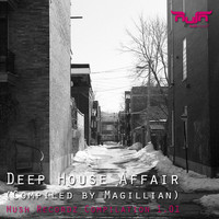Magillian - Deep House Affair