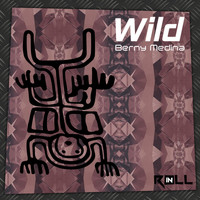Berny Medina - Wild