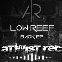 Low Reef - Back EP