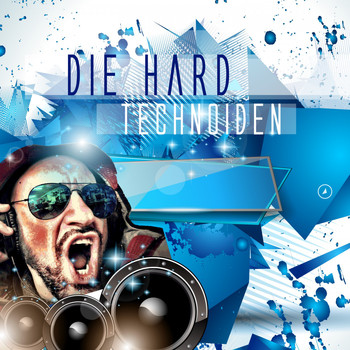 Various Artists - Die Hard Technoiden