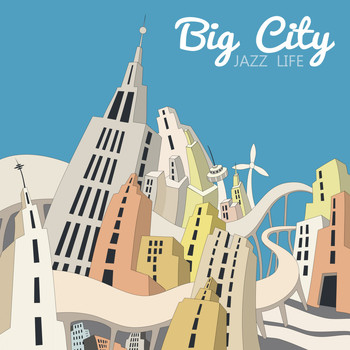 Various Artists - Big City Jazz Life