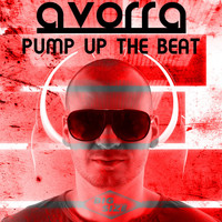 Avorra - Pump up the Beat