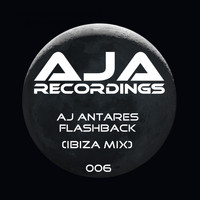 Aj Antares - Flashback (Ibiza Mix)