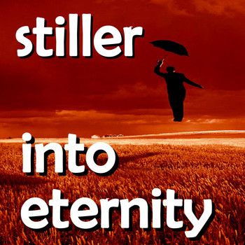Stiller - Into Eternity