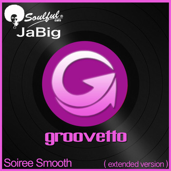 Soulful Cafe Jabig - Soiree Smooth (Extended Version)