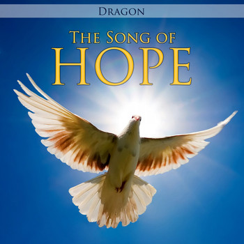 Dragon - The Song of Hope
