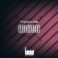 Kryptonicadjs - Crush