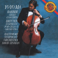 Yo-Yo Ma - Barber: Cello Concerto; Britten: Symphony for Cello & Orchestra ((Remastered))