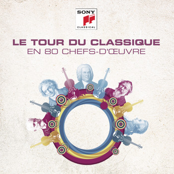 Various Artists - Le tour du classique en 80 chefs d'oeuvre
