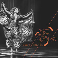 Daniela Mercury - O Axé, A Voz e o Violão Ao Vivo