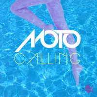 Moto - Calling