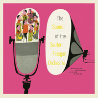 Sauter-Finegan Orchestra - The Sound of the Sauter-Finegan Orchestra (Remastered)