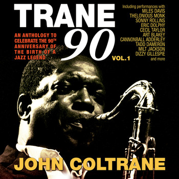 John Coltrane - Trane 90, Vol. 1