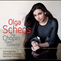 Olga Scheps - Chopin: Piano Concertos Nos. 1 & 2