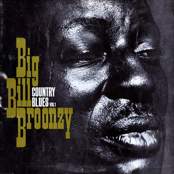 Big Bill Broonzy - Country Blues Vol.1