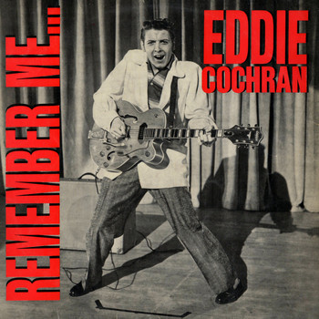 Eddie Cochran - Remember Me
