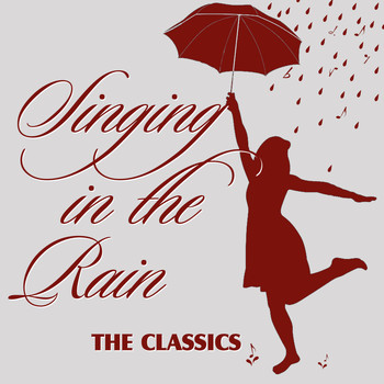 Various Artists - Singing In The Rain (The Classics)