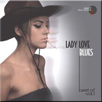 Various Artists - Lady Love Blues: Best Of, Vol. 1 (QAXT New Sounds)
