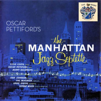 Oscar Pettiford - The Manhattan Jazz Septette