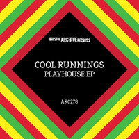 Cool Runnings - Playhouse EP