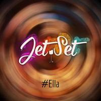 Jet Set - Ella