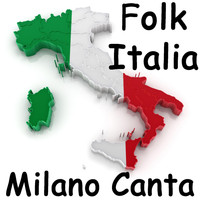 Milano Canta - Folk Italia - Milano canta