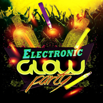 Various Artists - Electronic Glow Party