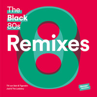 The Black 80s - Remixes