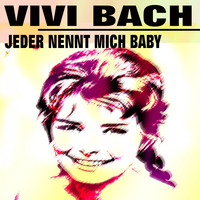 Vivi Bach - Jeder nennt mich Baby