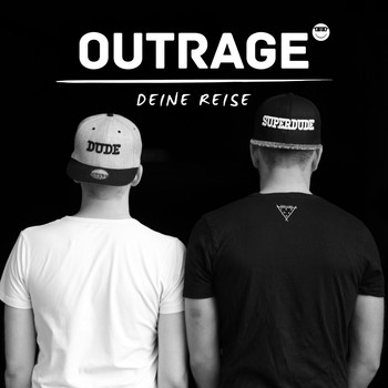 Outrage - Deine Reise