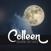 Colleen - Zum Mond Und Zurück