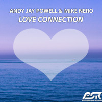 Andy Jay Powell & Mike Nero - Love Connection
